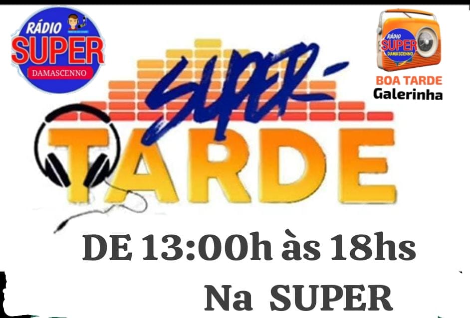 SUAS TARDES NA SUPER,  É BEM MELHOR!
